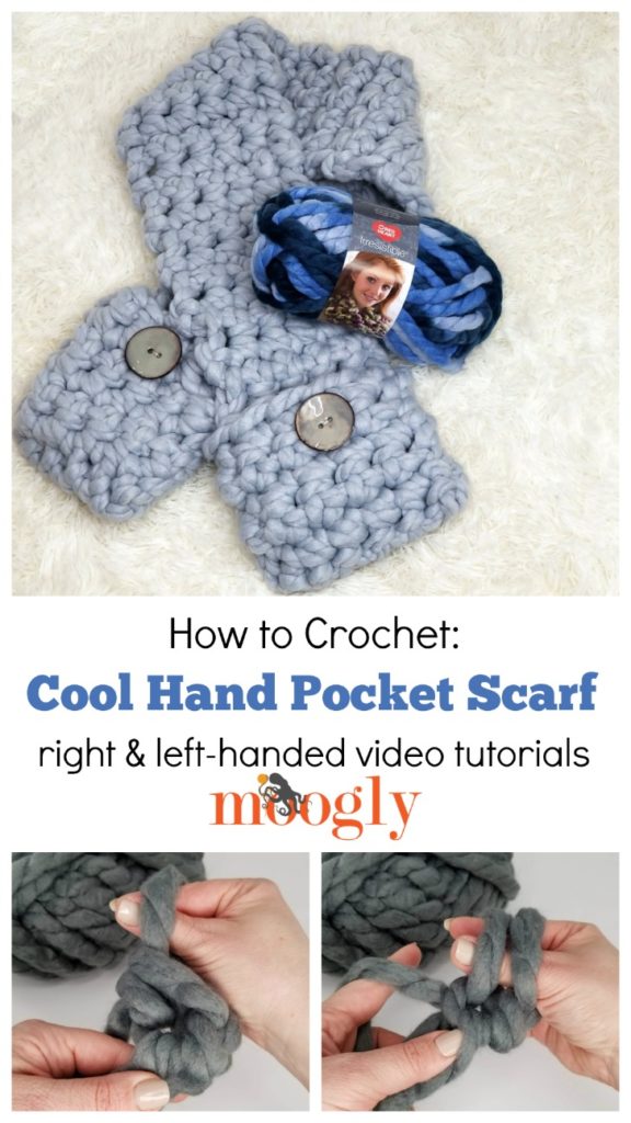 Cool Hand Pocket Scarf Tutorial - Videos on Moogly!
