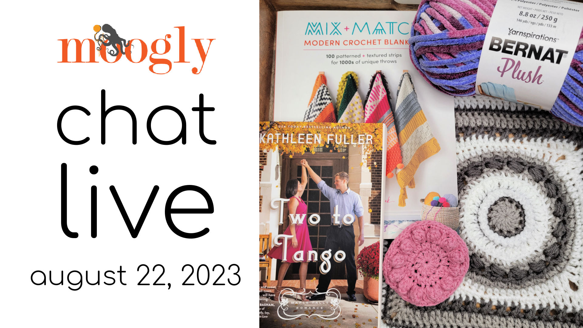 Moogly Crochet and Chat Live - August 22nd, 2023 - moogly