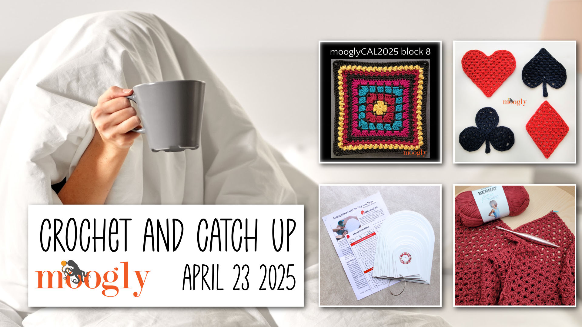 Crochet and Catch Up with Moogly - April 23 2025