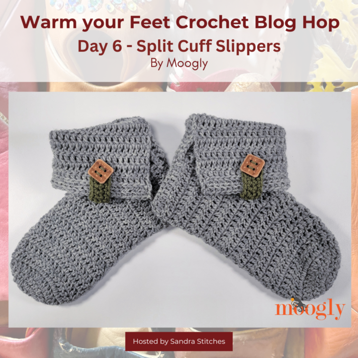 Split Cuff Slippers Warm Your Feet Blog Hop