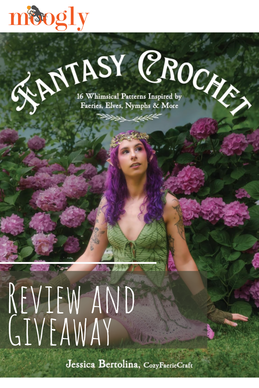 Fantasy Crochet by Jessica Bertolina Review and Giveaway