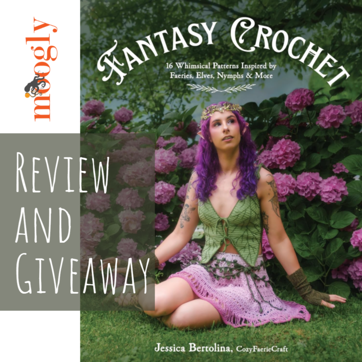 Fantasy Crochet by Jessica Bertolina Review and Giveaway