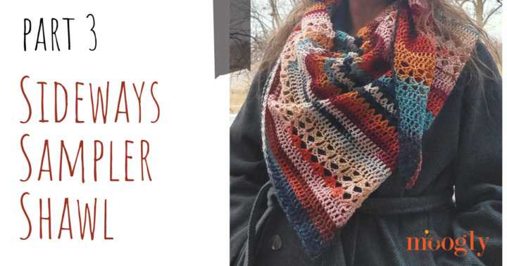 Sideways Sampler Shawl - Part 3