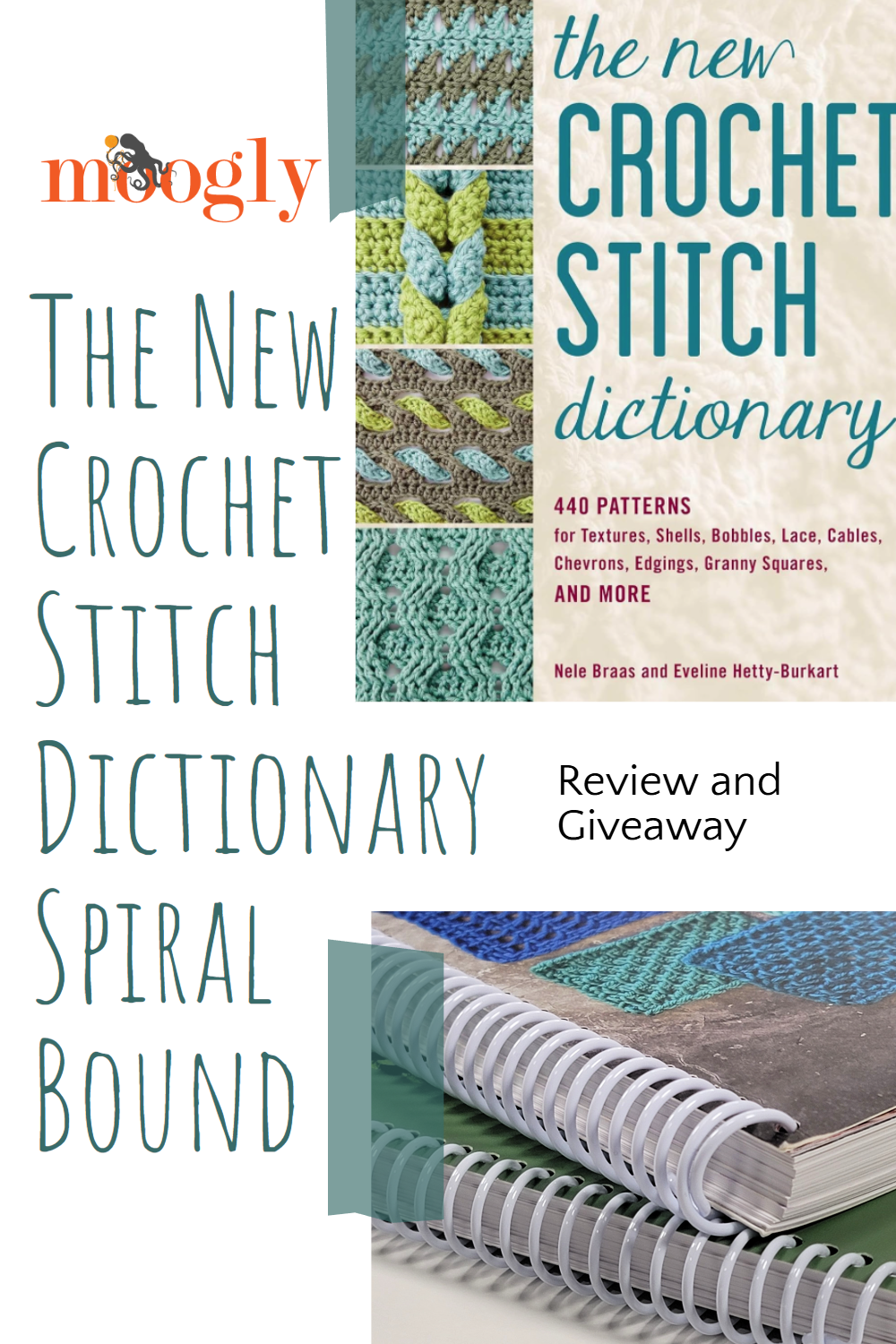 The New Crochet Stitch Dictionary - Spiral Bound Review and Giveaway