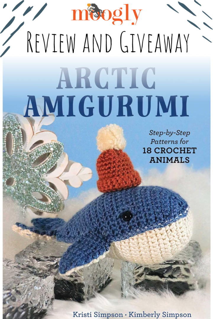 Arctic Amigurumi - Review and Giveaway on Moogly