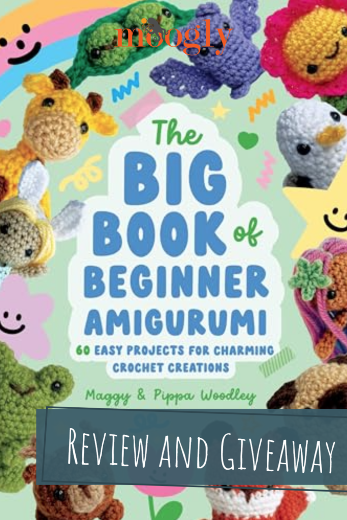The Big Book of Beginner Amigurumi - Review and Giveaway