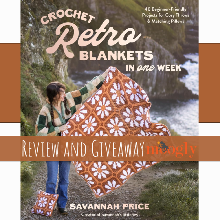 Crochet Retro Blankets in One Week - Review and Giveaway