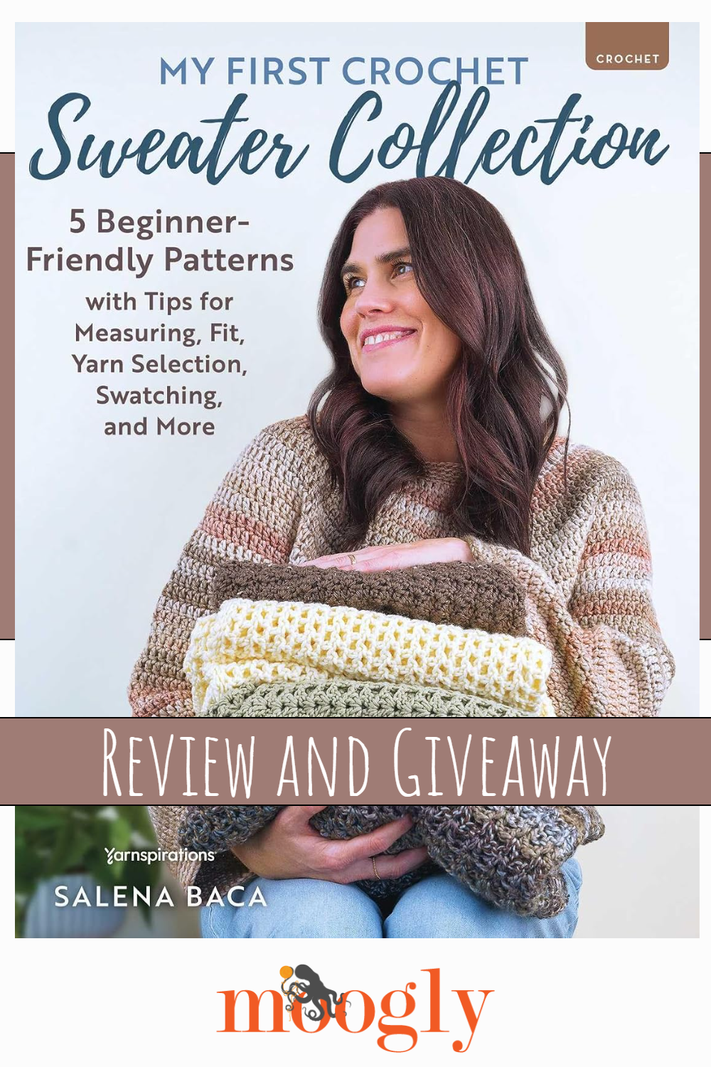 My First Crochet Sweater Collection - Review and Giveaway